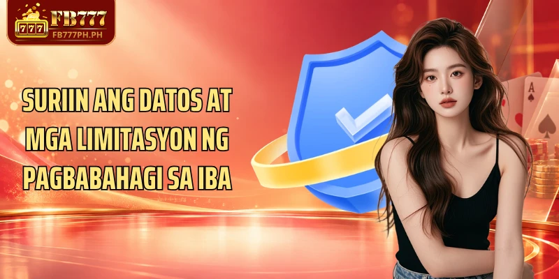 Suriin ang datos at mga limitasyon ng pagbabahagi sa iba