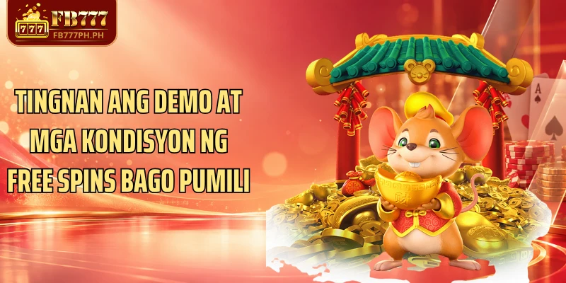 Tingnan ang demo at mga kondisyon ng free spins bago pumili