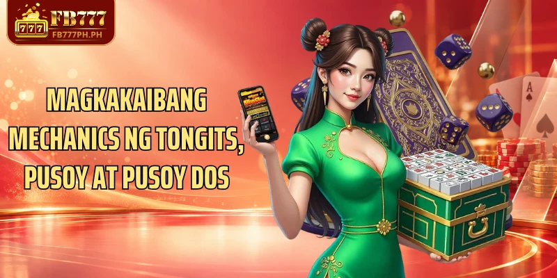 Magkakaibang mechanics ng Tongits, Pusoy at Pusoy Dos