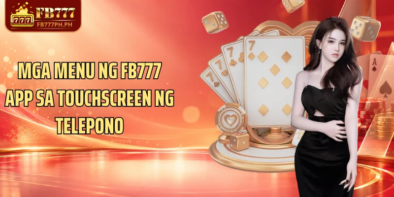 Mga menu ng FB777 App sa touchscreen ng telepono