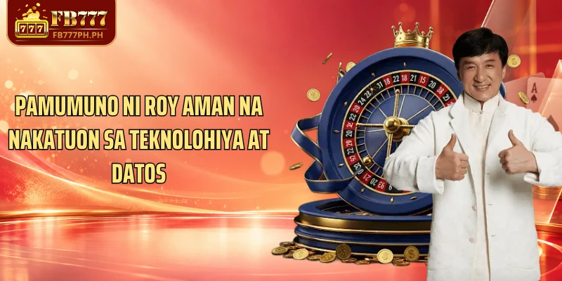Pamumuno ni Roy Aman na nakatuon sa teknolohiya at datos
